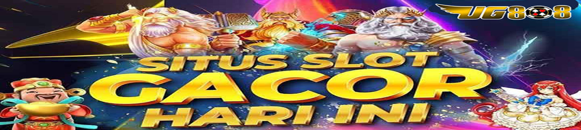 UG808 situs slot gacor hari ini